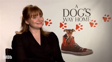 Bryce Dallas Howard Talks Shelby The Dog And Playing Non Human Characters