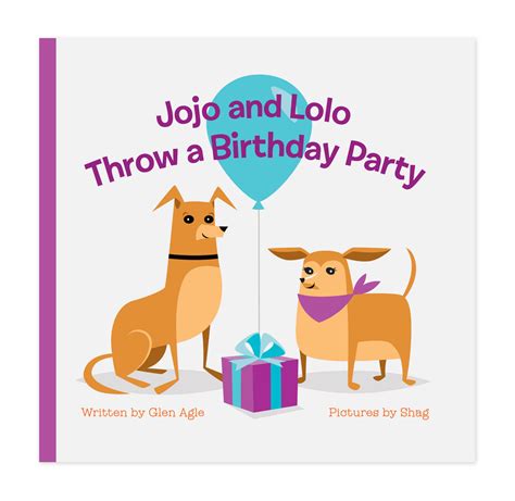 Jojo And Lolo Throw A Birthday Party Nailor Wills Publishing