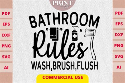 Bathroom Rules Wash Brush Flush Svg Graphic By Printlovelyy Creative