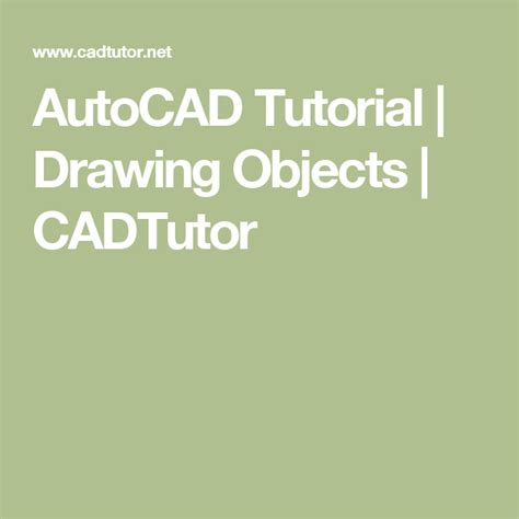 AutoCAD Tutorial | Drawing Objects | CADTutor (With images) | Autocad tutorial, Revit tutorial ...