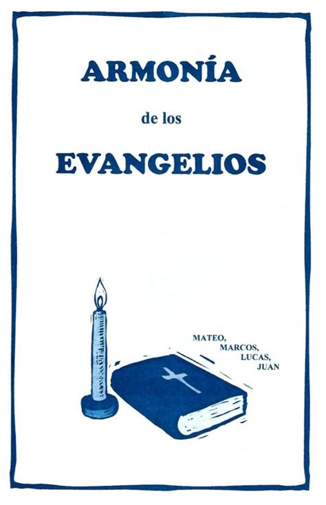 Armonía De Los Evangelios Harmony Of The Gospels Worldwide Spanish