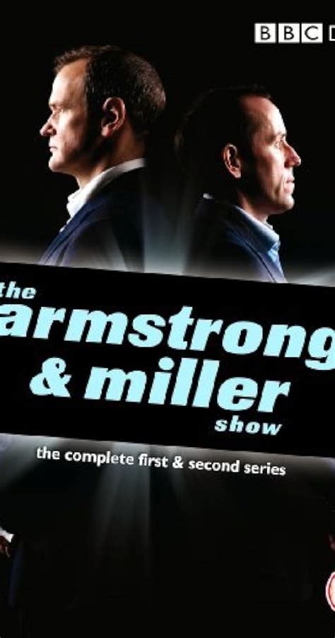 the armstrong and miller show tv series 2007 2011 full cast and crew imdb
