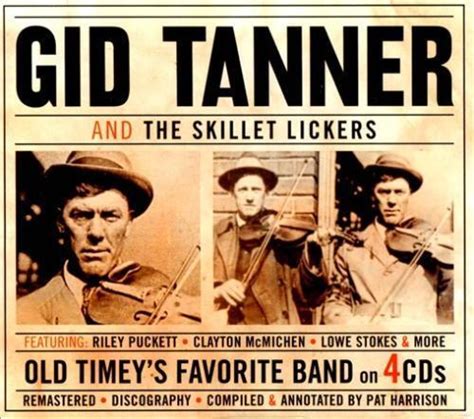 Gid Tannergid Tanner And His Skillet Lickers Gid Tanner And The Skillet Lickers N 788065715526 Ebay