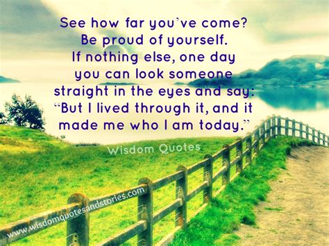 See How Far You Have Come Wisdom Quotes And Stories