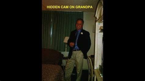 Hidden Cam On Grandpa Youtube