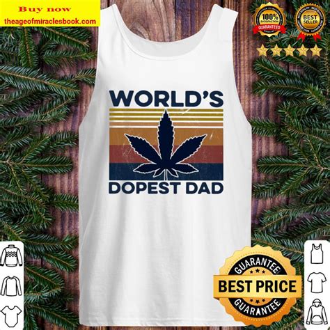Weed Worlds Dopest Dad Vintage Shirt