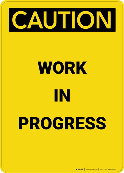 Caution Work In Progress Portrait Wall Sign Creative Safety Supply