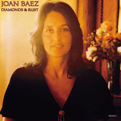 Joan baez was the middle daughter of albert vinicio and joan bridge baez. Willem's Blogjes : Diamonds and Rust
