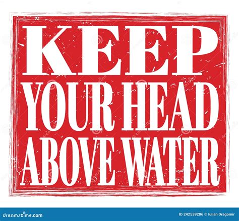Keep Your Head Above Water Text On Red Stamp Sign Stock Illustration
