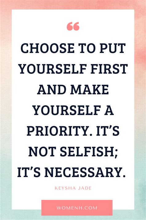 40 Prioritize Yourself Quotes To Inspire You
