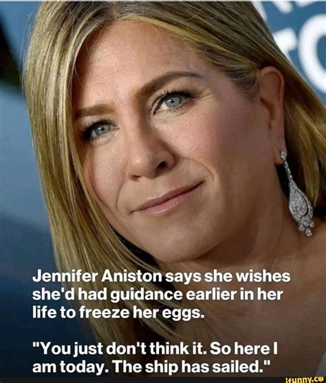 Jennifer Aniston Says She Wishes Shed Had Guidance Earlier In Her Life