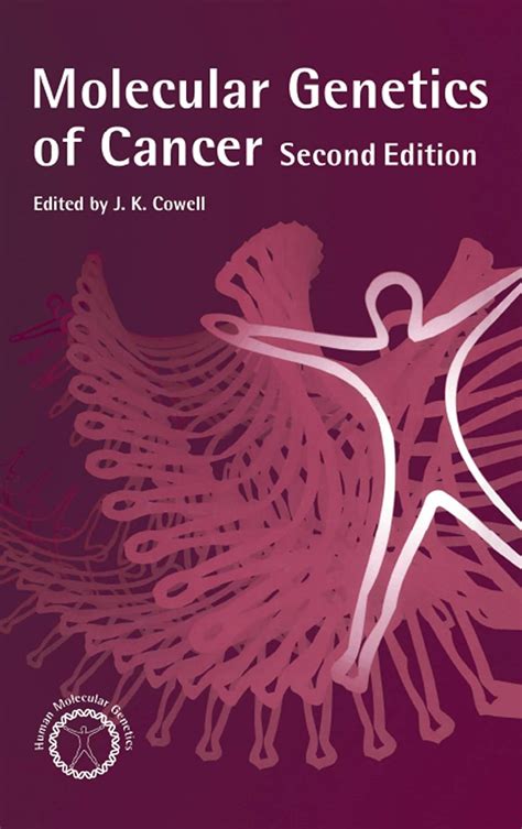 Molecular Genetics Of Cancer Human Molecular Genetics Series 1