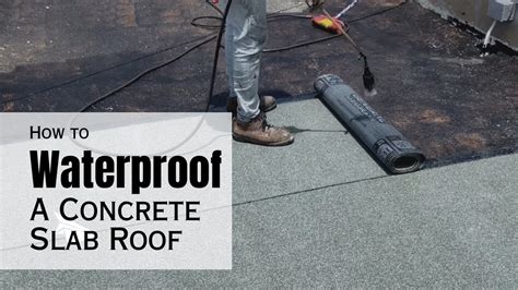 How To Waterproof A Concrete Slab Roof Using Bitumen Waterproof