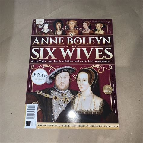 All About History Magazine Anne Boleyn And The Six Wives Issue 2022