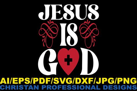 Jesus Is God Christian Design Graphic By Svgdesignsstore07 · Creative