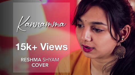 @kaalamovie @wunderbarfilms @beemji @dhanushkraja @lycaproductions #santhoshnarayanan #soulmusic #contemporarydance #kannamma pic.twitter.com/mrxr1jpkm1. KANNAMMA (Cover) - Reshma Shyam | KAALA | RAAG | - YouTube
