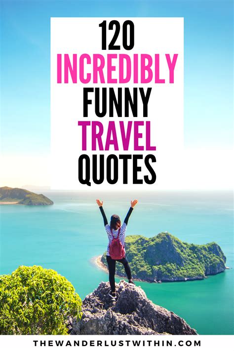 120 Funny Travel Quotes Aimed To Make You Laugh In 2021 The