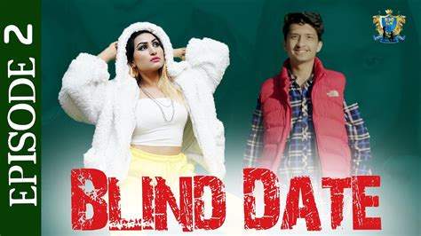 Blind Date Episode 2 Youtube