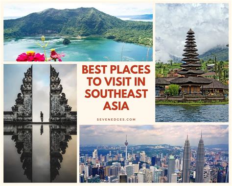 Best Places To Visit In South East Asia Sevenedges