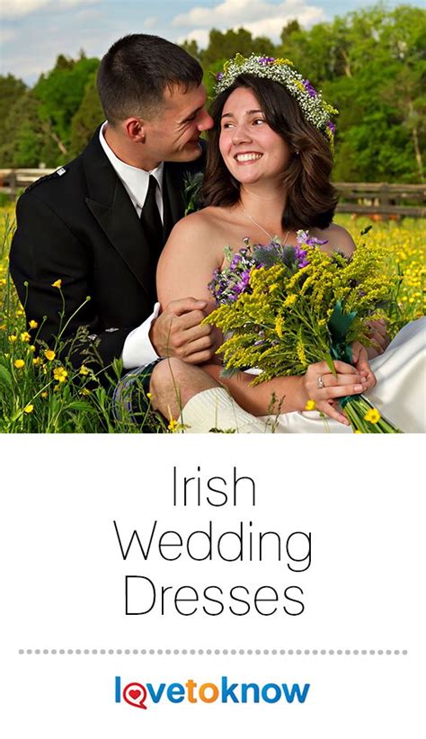 Irish Wedding Dresses Lovetoknow Irish Wedding Irish Wedding