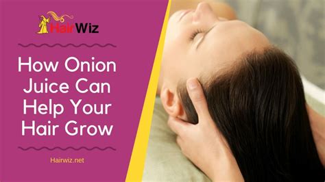 7 Benefits Of Onion Juice For Hair Growth And How To Use It Hair Wizard