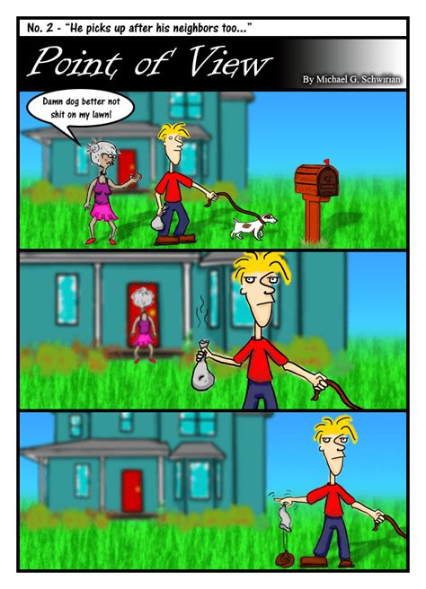 He Picks Up After His Neighbors Too Point Of View Comic