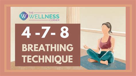 4 7 8 Breathing Technique The Wellness Corner