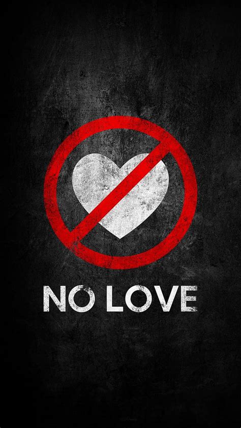 No Love Here Heart No Love Sayings Sign White Heart Hd Phone Wallpaper Peakpx