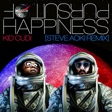 Stream Pursuit Of Happiness Steve Aoki Remix Kid Cudi By Dim Mak