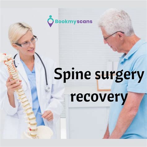 Spine Surgery Recovery Spine Surgery Surgery Recovery Surgery