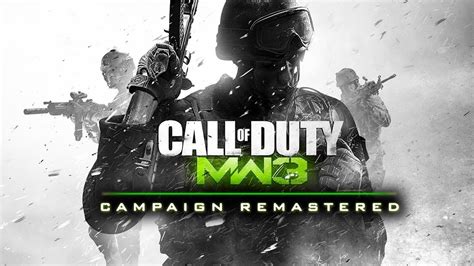 Call Of Duty Modern Warfare 3 Campaign Remastered Official Trailer