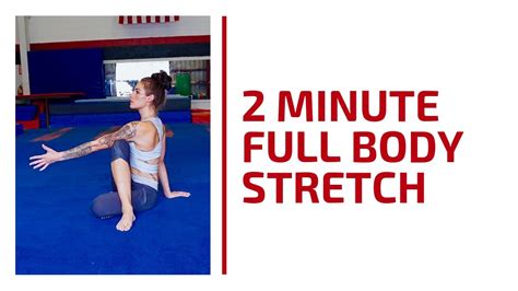 The 2 Minute Total Body Stretch Routine Youtube
