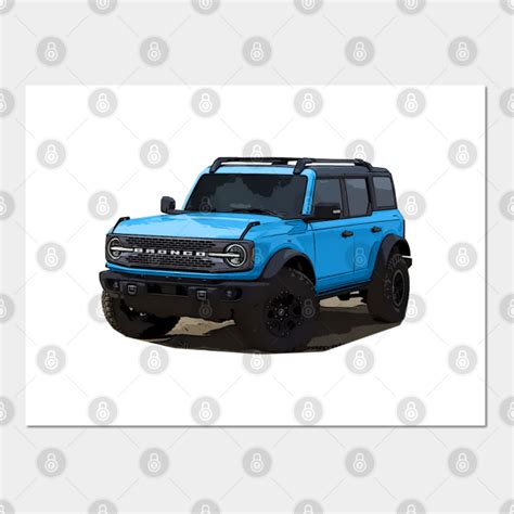 2021 Ford Bronco 4 Door Velocity Blue New Ford Bronco 2020 Posters
