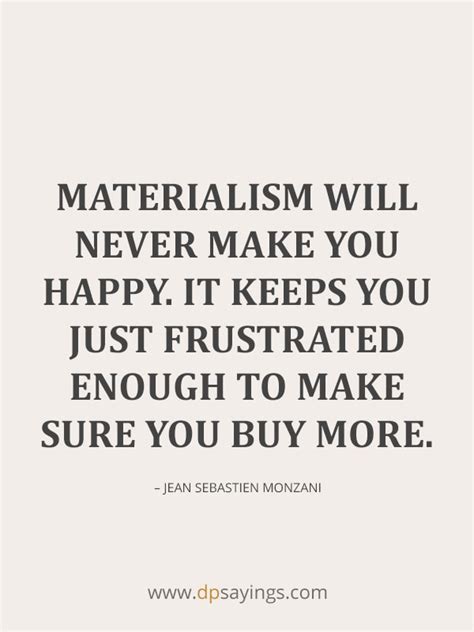 65 Materialistic Quotes And Sayings Dp Sayings