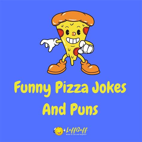 56 Hilarious Pizza Jokes And Puns That Cant Be Topped