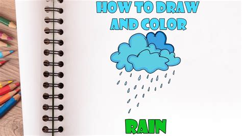 How To Color And Draw Rain Step By Step Guide Easy Drawing Youtube