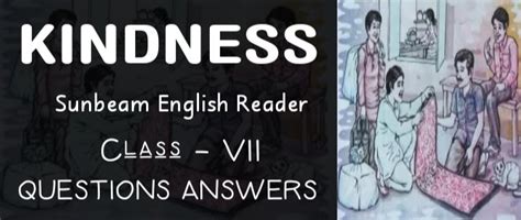 Kindness Class 7 Questions Answer SCERT Assam Edunation19