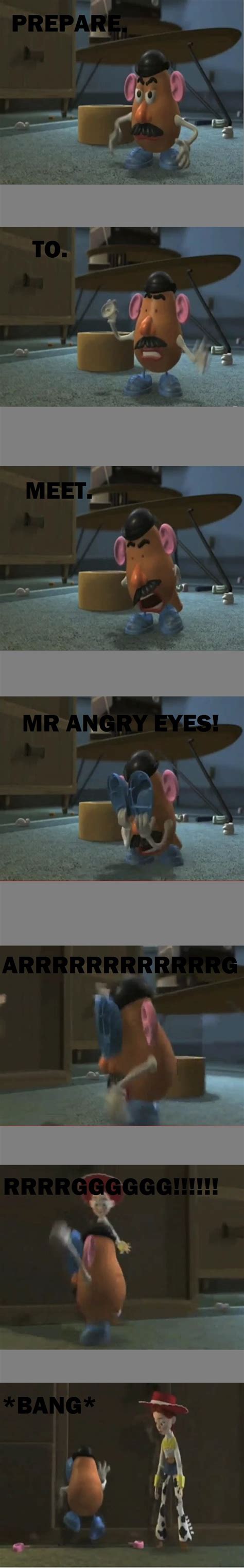 Prepare To Meet Mr Angry Eyes