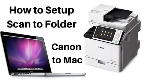 How To Setup Scan To Folder Canon To Mac Youtube