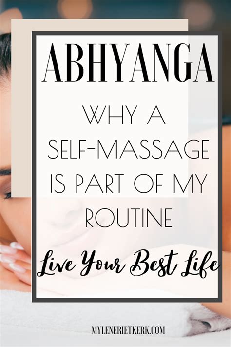 Abhyanga Ayurveda Self Massage How And Why You Want A Self Massage To Be Part Of Your Daily