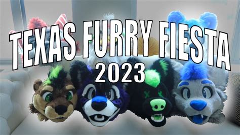 Tff 2023 Texas Furry Fiesta 2023 Youtube