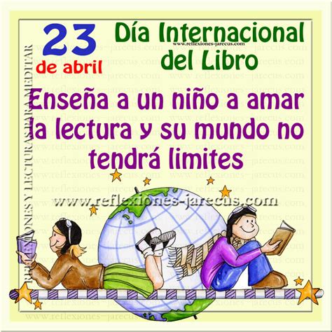 23 De Abril Día Internacional Del Libro Reflexiones Y Lecturas Para