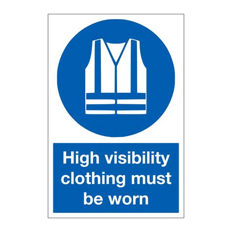 High Visibility Clothing Must Be Worn Sign British Safety Signs
