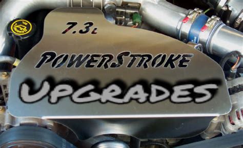 Best Upgrades For The 73l Power Stroke Dieselpowerup