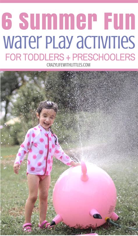 6 Summer Fun Water Play Activities For Toddlers And Preschoolers