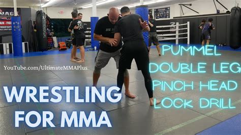 Wrestling For Mma Pummel Double Leg Pinch Head Lock Drill Youtube