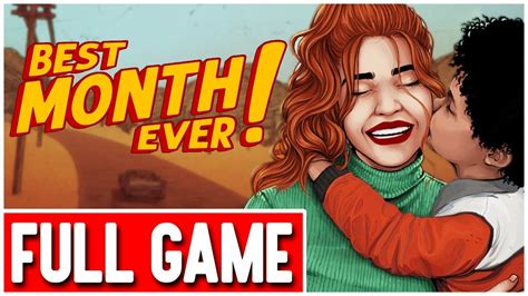 Best Month Ever Gameplay Walkthrough Full Game No Commentary Youtube