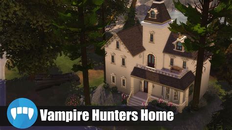 Vampire Hunters Home L Sims 4 Speed Build Youtube
