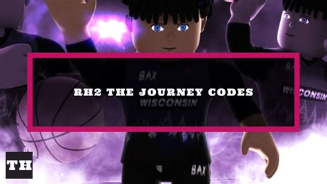 Rh2 The Journey Codes For January 2024 Try Hard Guides