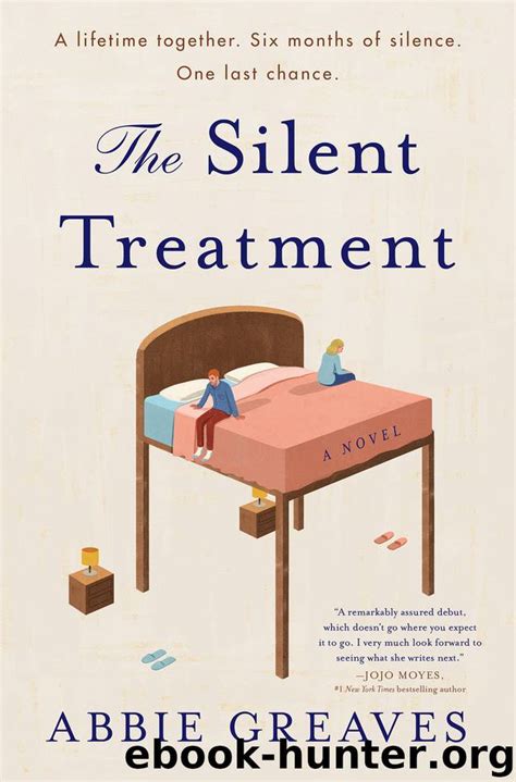 The Silent Treatment By Abbie Greaves Free Ebooks Download